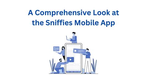 sniffilles app|A Comprehensive Look at the Sniffies Mobile App